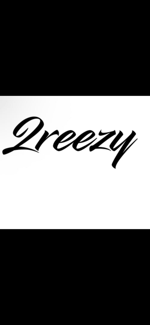 2reezy